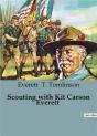Scouting With Kit Carson Everett - Preview