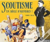 Capa do artigo Scoutisme, Un Siècle D
