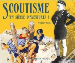 Capa do artigo Scoutisme, Un Siècle D'Aventure