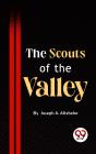 Scouts Of The Valley - Preview