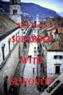 Scrabble With Slivovitz - Once Upon A Time In Yugoslavia