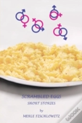 Scrambled Eggs Short Stories