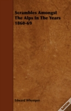 Capa do artigo Scrambles Amongst The Alps In The Years
