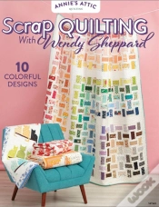 Capa do artigo Scrap Quilting With Wendy Sheppard