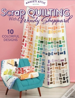 Capa do artigo Scrap Quilting With Wendy Sheppard