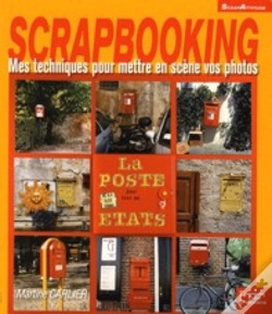 Capa do artigo Scrapbooking ; Mes Techniques Pour Mettre En Scène Vos Photos