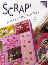 Scrapbooking Sur Chassis Entoilés