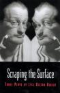 Scraping The Surface & Objects In The Mirror Are Stranger Than They Appear - Preview