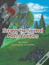 Scrappy The Squirrel Meets Troubles