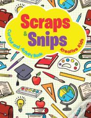 Scraps & Snips Cut Out And Activity Book