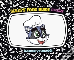 Capa do artigo Scrap'S Food Guide From A To Z