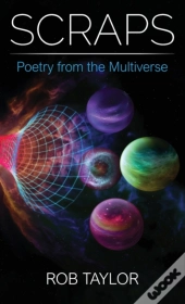 Scraps: Poetry From The Multiverse