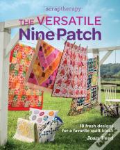 Scraptherapy The Versatile Nine Patch