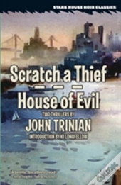 Scratch A Thief / House Of Evil