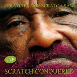 Capa do artigo Scratch Came Scratch Saw Scratch Conquered - Vinil