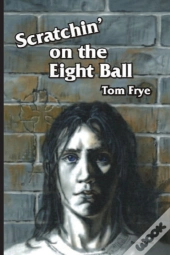 Scratchin' On The Eight Ball