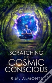 Scratching The Cosmic Conscious