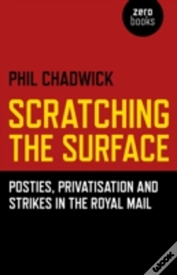 Capa do artigo Scratching The Surface : Posties, Privatisation And Strikes In The Royal Mail