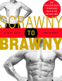 Scrawny To Brawny - Preview