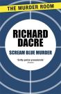 Scream Blue Murder - Preview