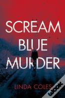Scream Blue Murder