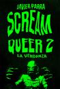 Scream Queer 2 - Preview