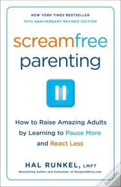 Capa do artigo Screamfree Parenting, 10th Anniversary Revised Edition