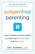 Screamfree Parenting, 10th Anniversary Revised Edition