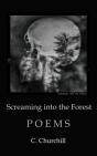 Screaming Into The Forest - Preview