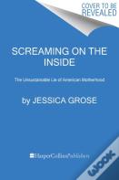 Screaming On The Inside