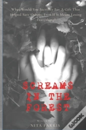 Screams In The Forest