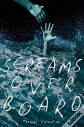 Capa do artigo Screams Overboard