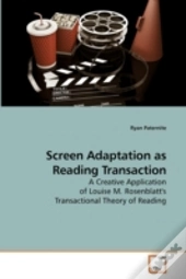 Screen Adaptation As Reading Transaction