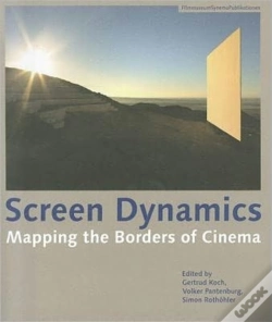 Capa do artigo Screen Dynamics Â€“ Mapping The Borders Of Cinema
