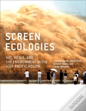 Screen Ecologies