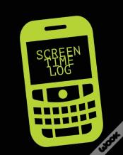 Screen Time Log