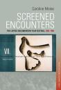 Screened Encounters - Preview