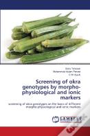 Screening Of Okra Genotypes By Morpho-Physiological And Ionic Markers