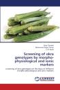 Screening Of Okra Genotypes By Morpho-Physiological And Ionic Markers - Preview