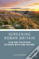 Screening Roman Britain