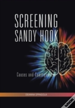Capa do artigo Screening Sandy Hook: Causes And Consequ
