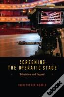 Screening The Operatic Stage