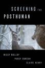 Screening The Posthuman - Preview