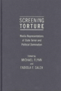 Screening Torture - Preview
