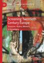 Screening Twentieth Century Europe - Preview