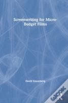 Screenwriting For Micro-Budget Films