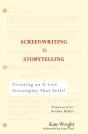 Screenwriting Is Storytelling - Preview