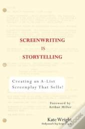 Screenwriting Is Storytelling