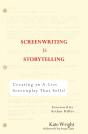 Screenwriting Is Storytelling - Preview