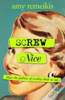 Screw Nice